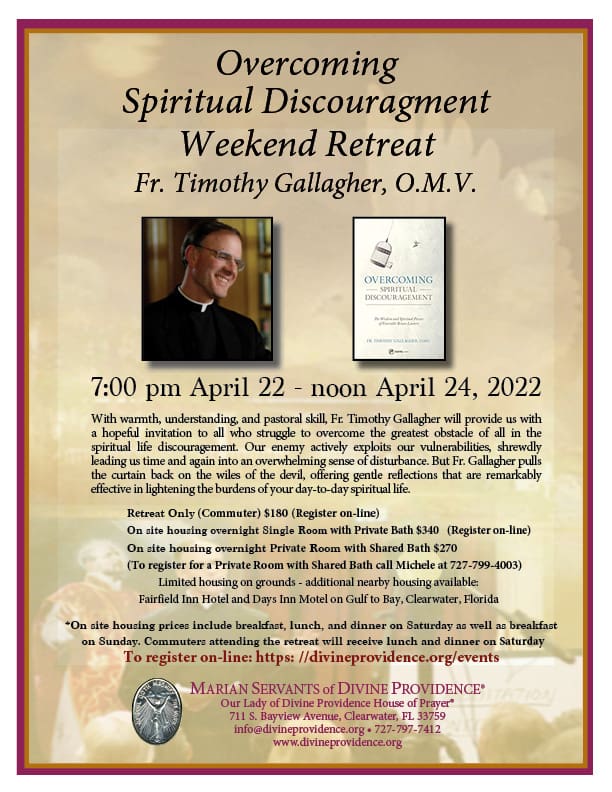 Fr. Gallagher Weekend Spiritual Retreat - April 22 - 24, 2022