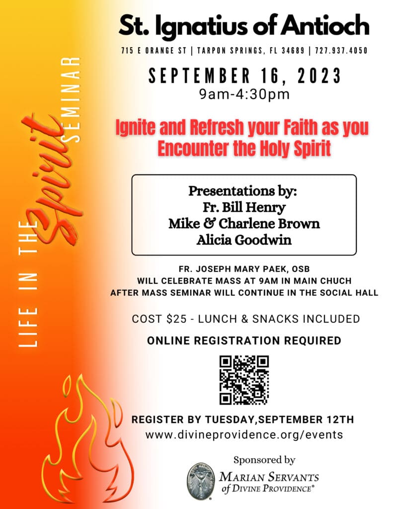 Life in the Spirit Seminar - St. Ignatius of Antioch - September 16, 2023